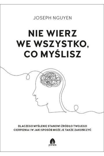 Nie wierz we wszystko co myślisz