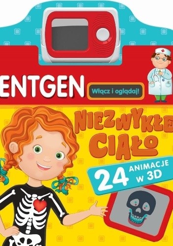 Rentgen. Niezwykłe ciało