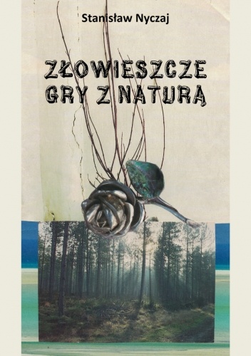 Złowieszcze gry z naturą