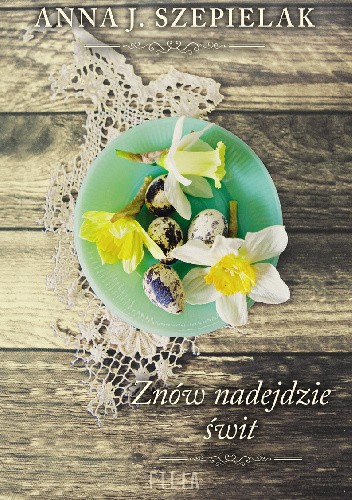 Znów nadejdzie świt