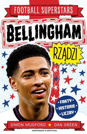 Bellingham rządzi. Football superstars