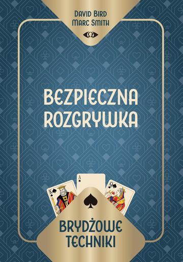 Brydżowe techniki. Bezpieczna rozgrywka