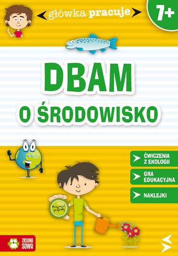 Dbam o środowisko główka pracuje