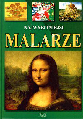 Najwybitniejsi malarze