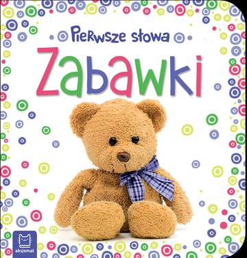 Zabawki pierwsze słowa maluszka