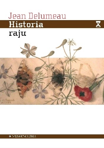 Historia raju. Ogród rozkoszy