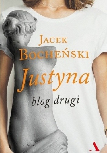 Justyna. Blog drugi