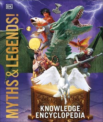 Myths and Legends. Knowledge Encyclopedia