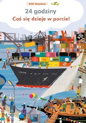 Coś się dzieje w porcie. 24 godziny