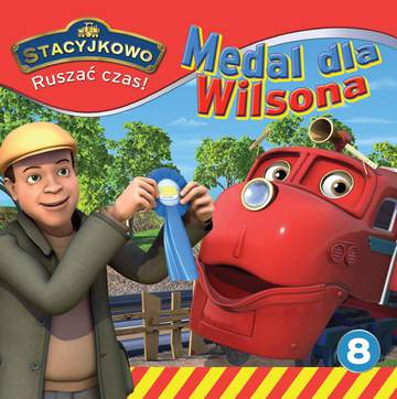 Medal dla wilsona stacyjkowo ruszać czas Tom 8