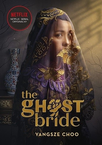 The Ghost Bride. Narzeczona ducha