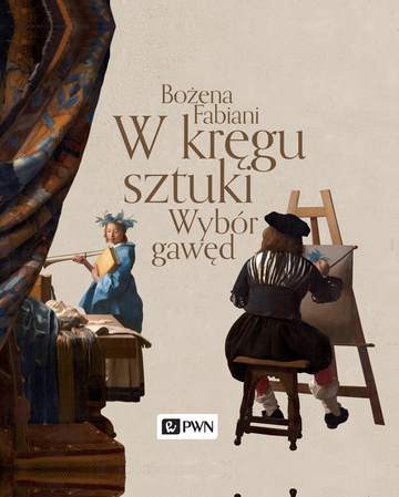 W kręgu sztuki wybór gawęd