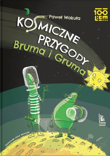 Ko(s)miczne przygody Bruma i Gruma