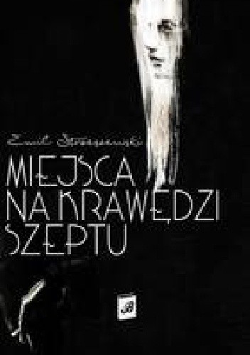 Miejsca na krawędzi szeptu