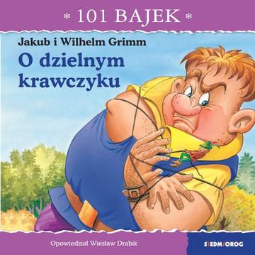 O dzielnym krawczyku. 101 bajek
