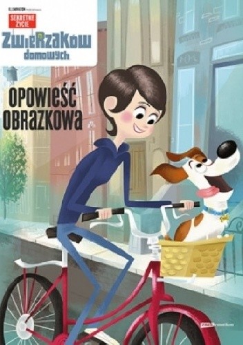 Sekretne życie zwierzaków domowych. Opowieść obrazkowa