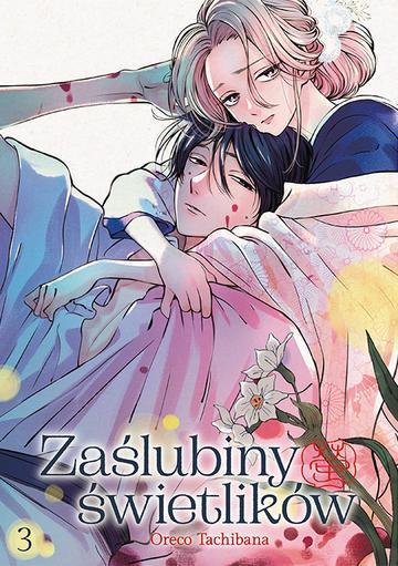 Zaślubiny świetlików. Tom 3