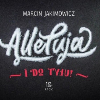 Alleluja i do tyłu!