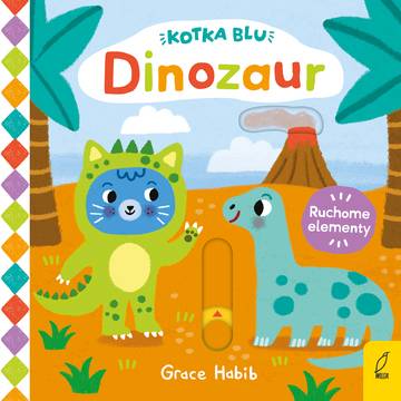 Kotka Blu. Dinozaur