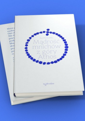 Mądrość mnichów z góry Athos