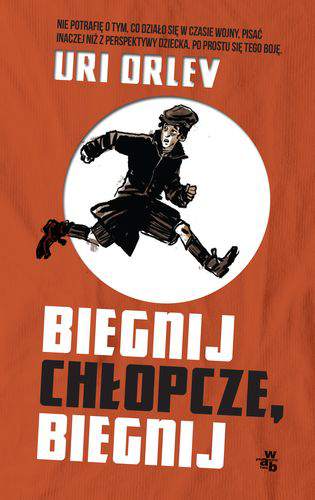 Biegnij chłopcze biegnij