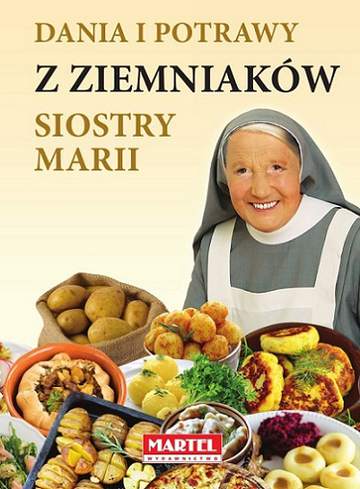Dania i potrawy z ziemniaków siostry marii