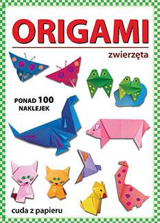 Origami zwierzęta wyd. 3