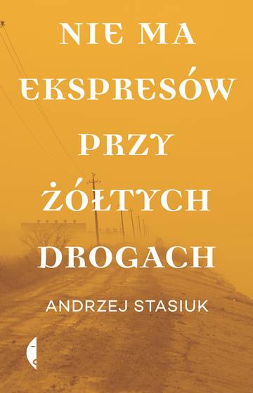 Nie ma ekspresów przy żółtych drogach wyd. 2022