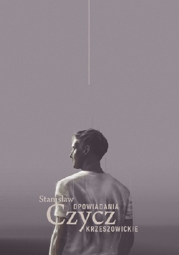 Opowiadania krzeszowickie