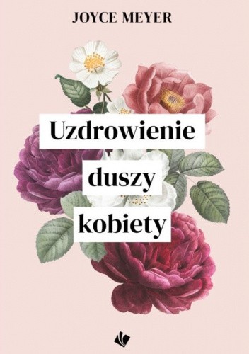 Uzdrowienie duszy kobiety