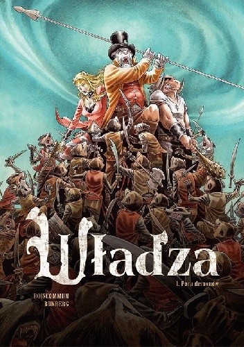 Władza. Pora demonów. Tom 1