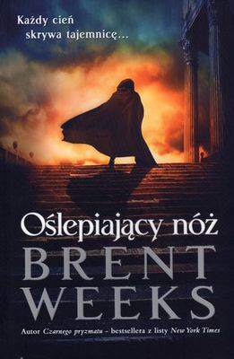 Oślepiający nóż. Powiernik światła. Tom 2