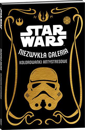 Star Wars kolorowanki antystresowe niezwykła galeria