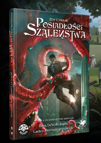 Posiadłości szaleństwa tom I: Za zamkniętymi drzwiami