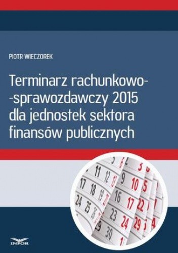 Terminarz rachunkowo-sprawozdawczy 2015