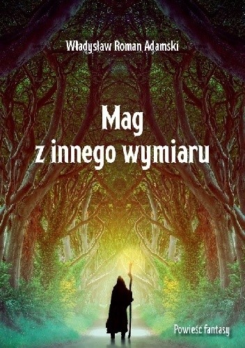Mag z innego wymiaru