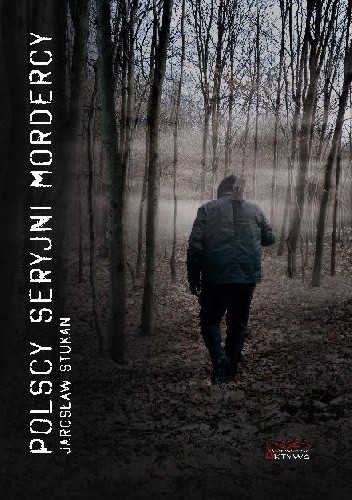 Polscy seryjni mordercy