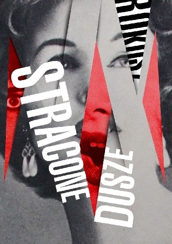 Stracone dusze. Amerykańska eksploatacja filmowa 1929?1959