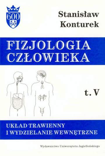 Fizjologia człowieka układ trawienny i wydzielanie wewnętrzne Tom 5