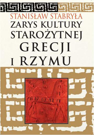 Zarys kultury starożytnej grecji i rzymu