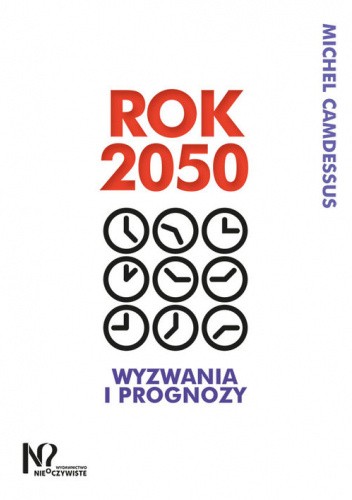 Rok 2050. Wyzwania i prognozy