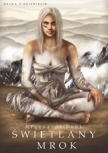 Świetlany mrok. Druga z Dziewięciu