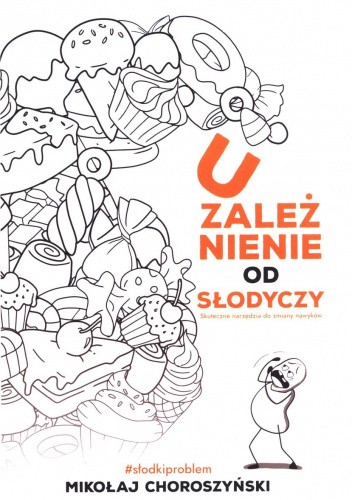 Uzależnienie od słodyczy