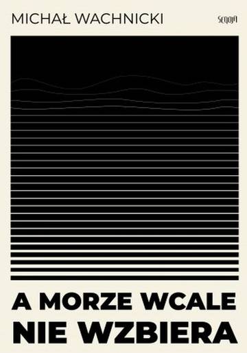 A morze wcale nie wzbiera