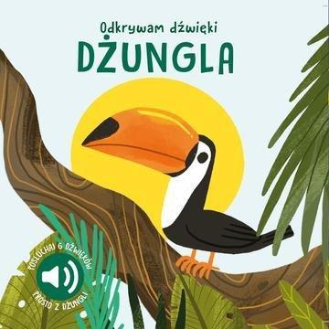 Okładka: Dżungla. Odkrywam dźwięki