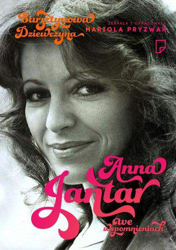 Bursztynowa dziewczyna anna jantar we wspomnieniach