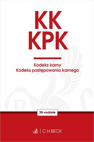 Kodeks karny. Kodeks postępowania karnego. Edycja prokuratorska wyd. 39