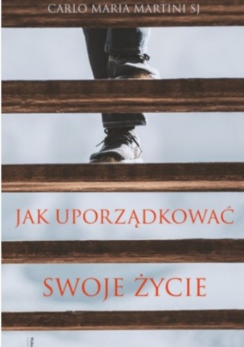 Jak uporządkować swoje życie