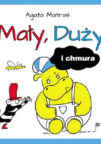 Mały, Duży i chmura