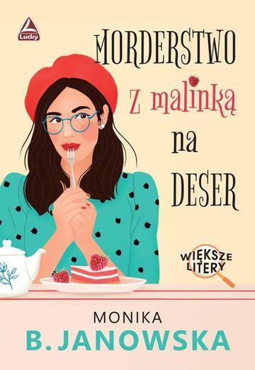 Morderstwo z malinką na deser. Większe litery